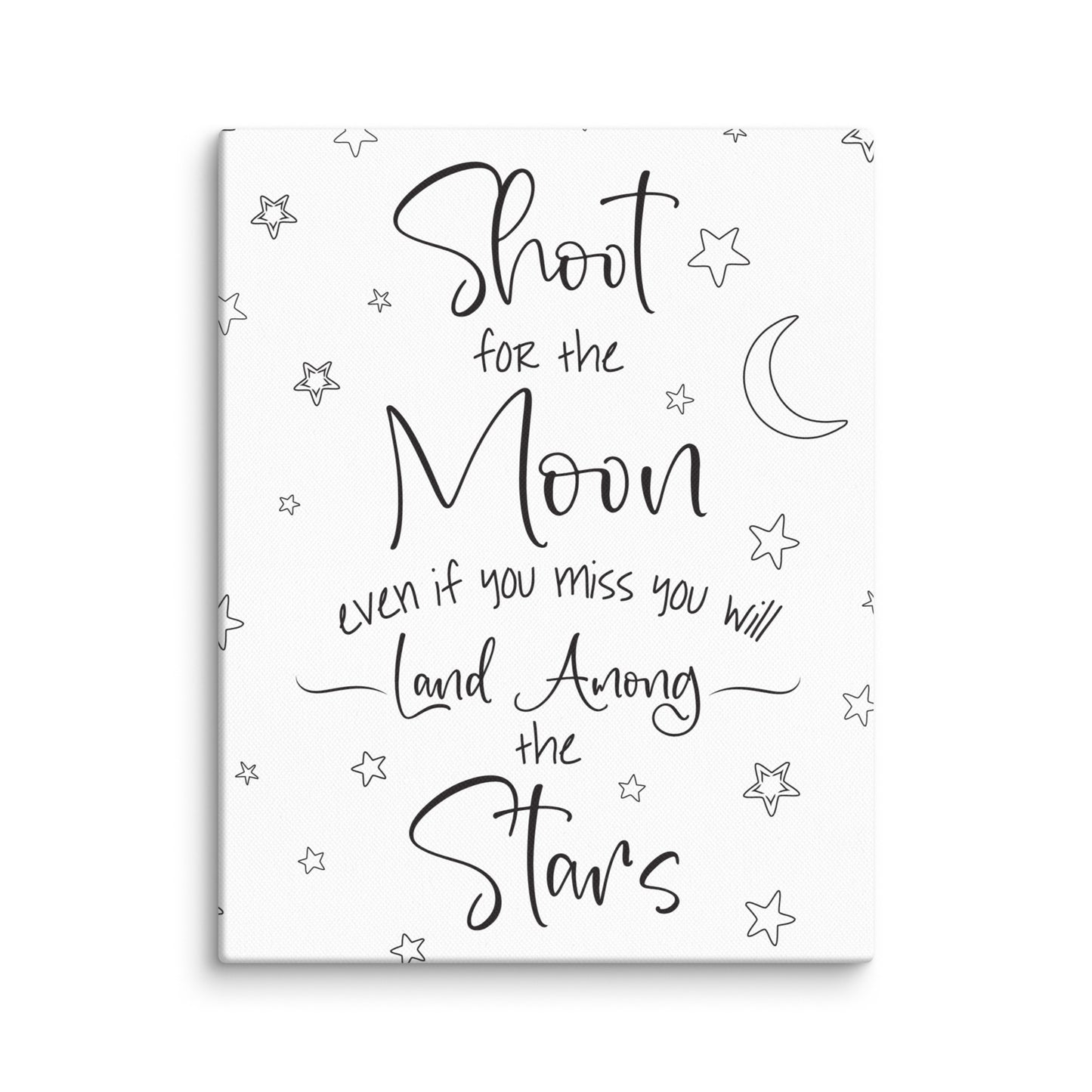 Shoot for the Moon Land Upon the Stars 11x14 Canvas with stars scatters and a moon.