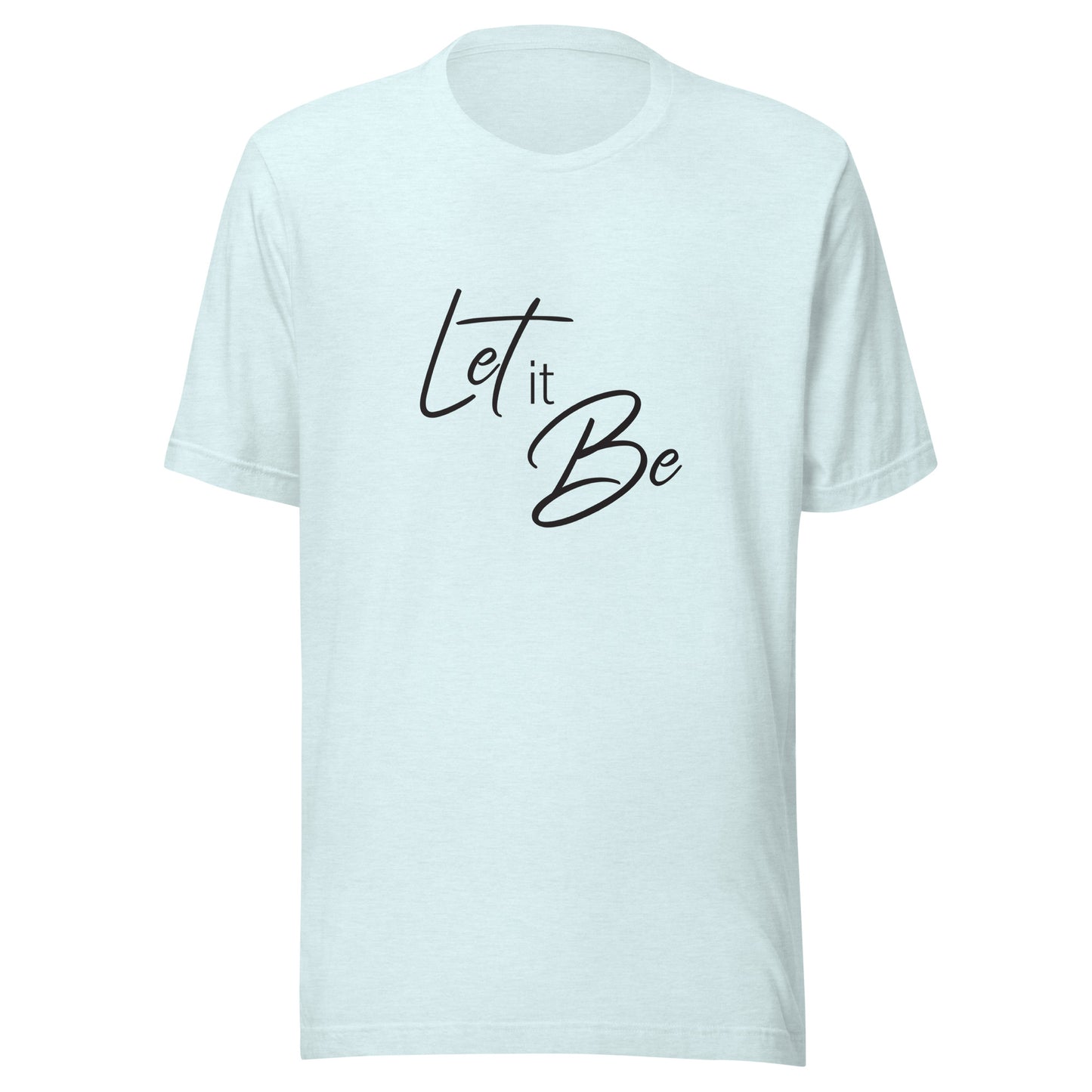 Heather ice blue unisex short sleeve t-shirt that states 'Let it Be'.