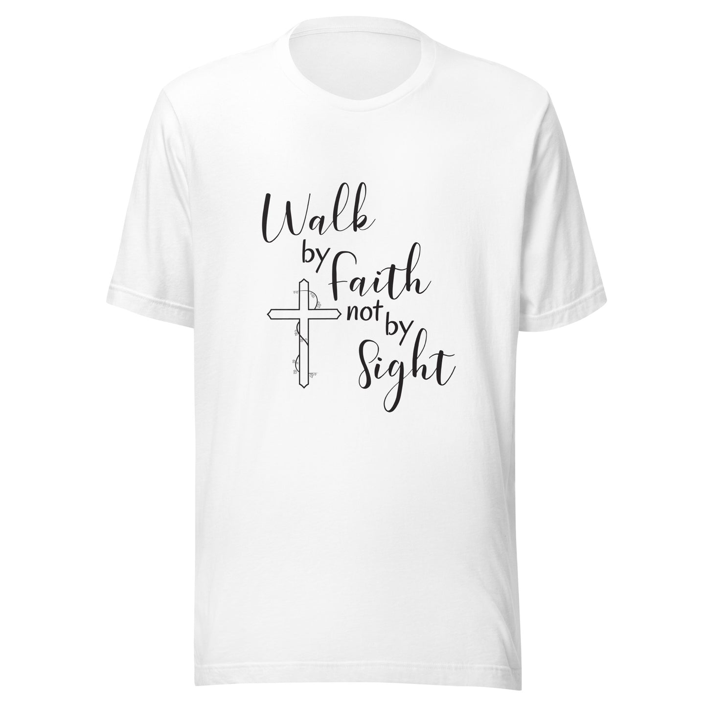 White unisex short sleeve t-shirt that says Walk by faith not by sight and has a cross with ivy.