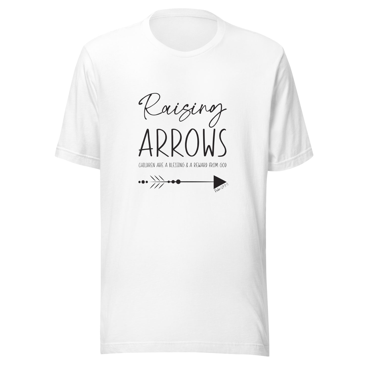 White unisex short sleeve t-shirt that says Raising arrows and Psalm 127:3 written above a single arrow.