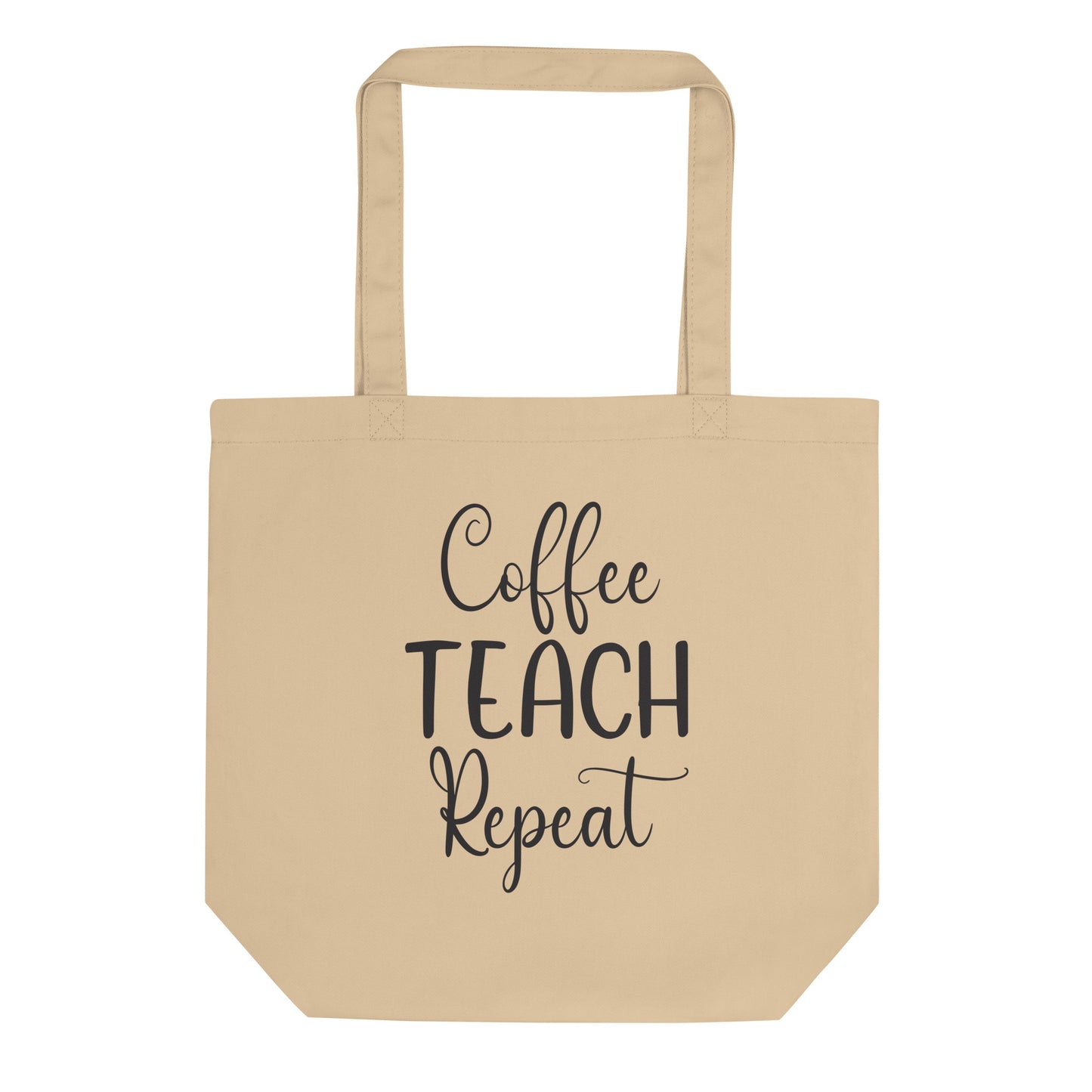 Coffee Teach Repeat Teacher Eco Tote Bag natural color.