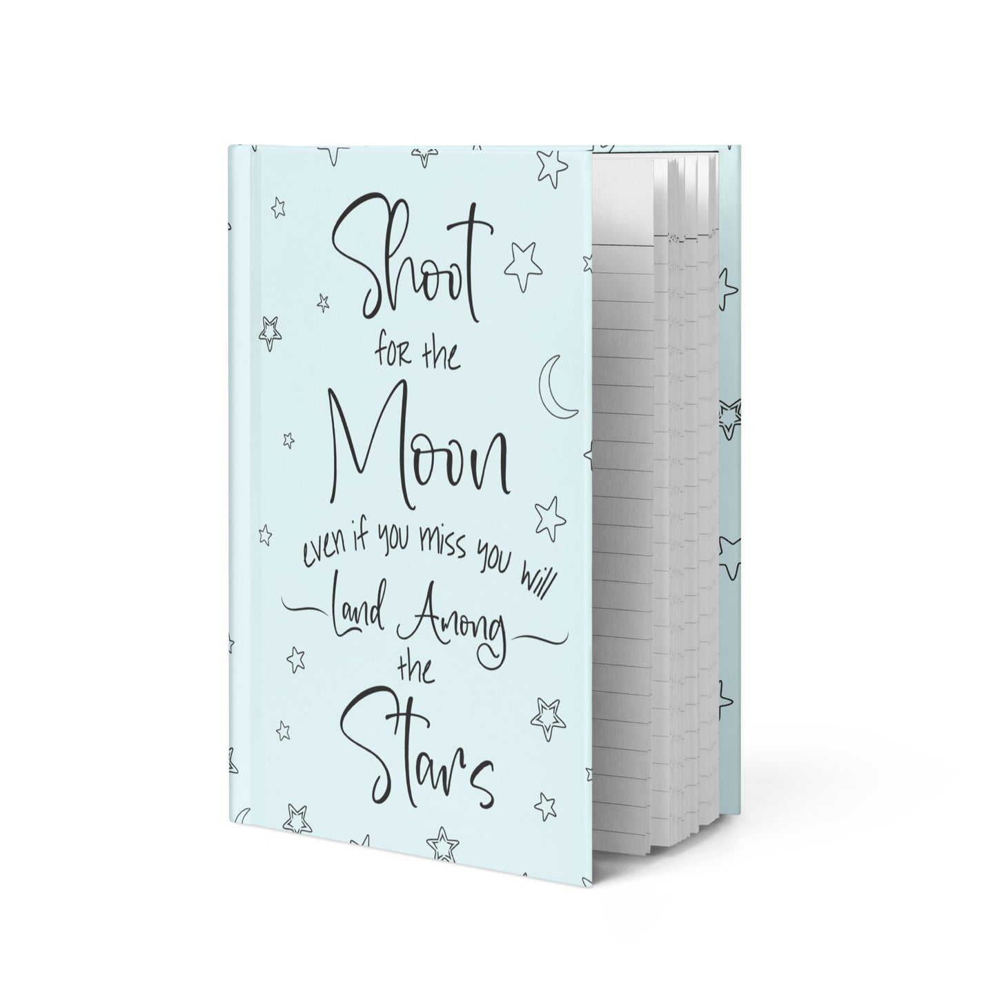 Light blue hardcover lined journal with stars scattered around a moon and the saying 'Shoot for the Moon even if you miss you will land among the stars'.