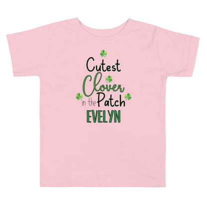Cutest Clover in the Patch Personalized toddler t-shirt.