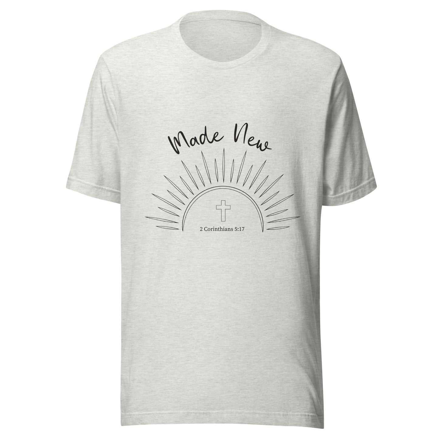 Light gray short sleeve unisex t-shirt with a Sun and rays below the words 'Made New' and inside the sun is a cross and 2 Corinthians 5:17.