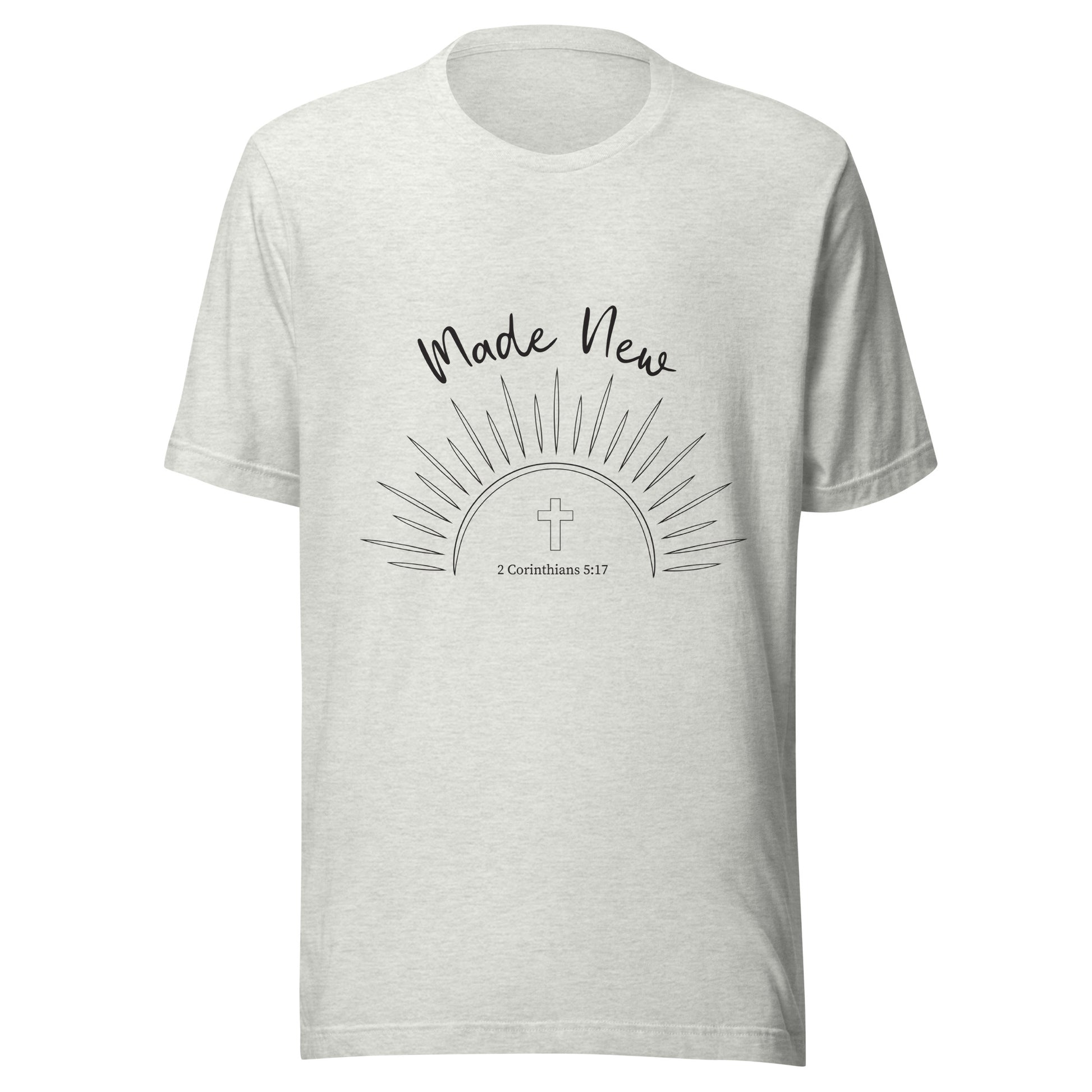 Light gray short sleeve unisex t-shirt with a Sun and rays below the words 'Made New' and inside the sun is a cross and 2 Corinthians 5:17.