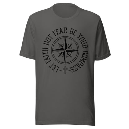 Asphalt dark gray unisex short sleeve t-shirt surrounding a compass are the words let faith not fear be your compass.