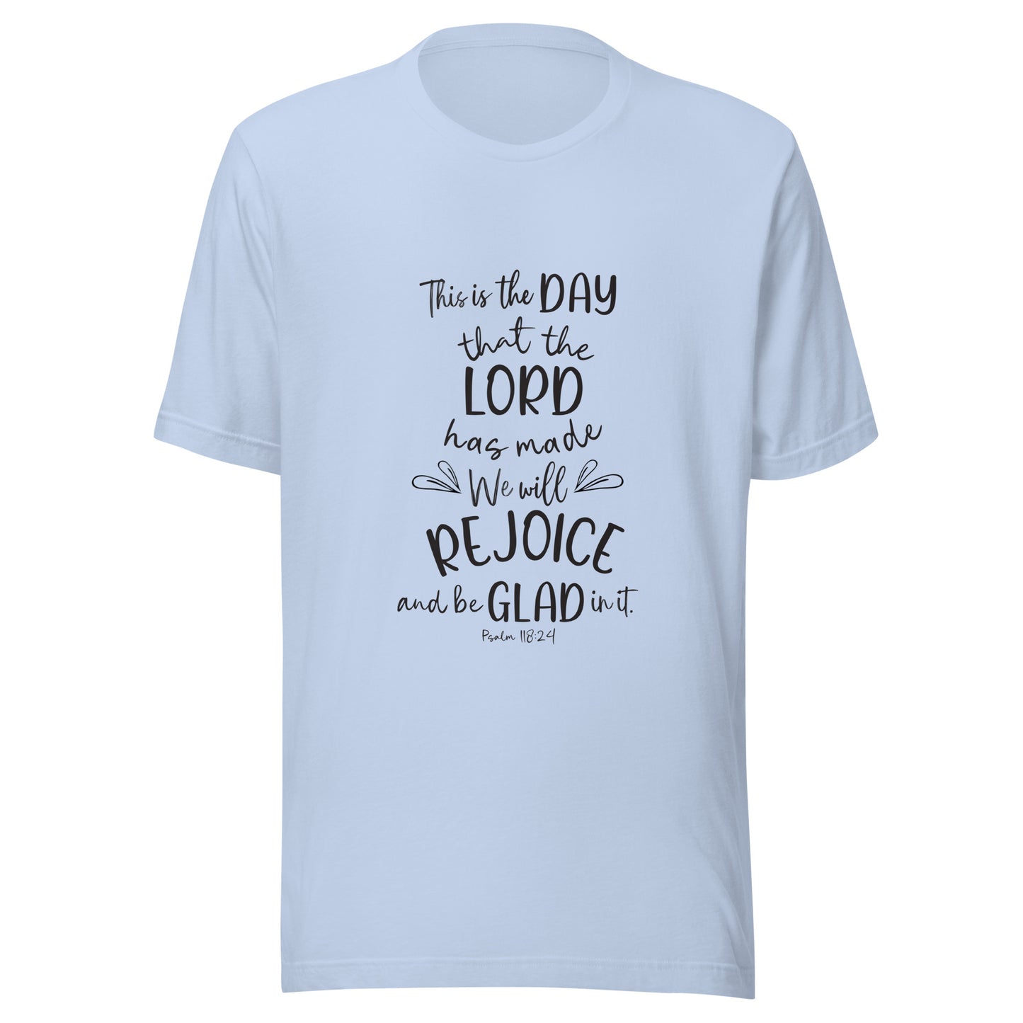 Baby blue unisex short sleeve t-shirt with Psalm 118:24 scripture with a vine up one side of the words.
