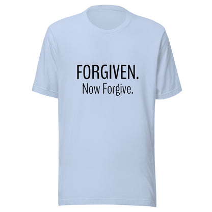 Baby blue unisex short sleeve t-shirt that states Forgiven Now Forgive.