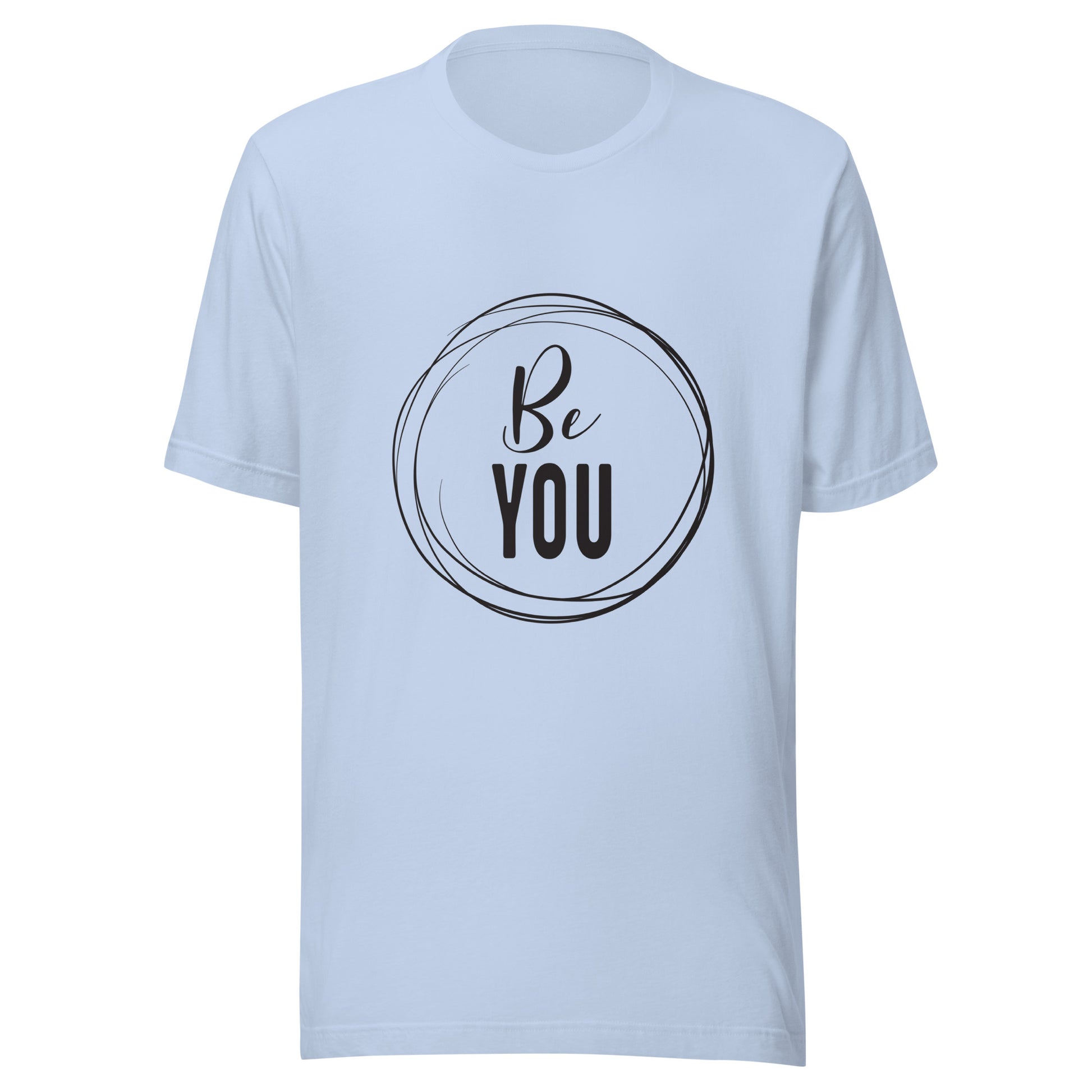 Baby blue unisex short sleeve t-shirt that says 'Be you' inside of a circle.