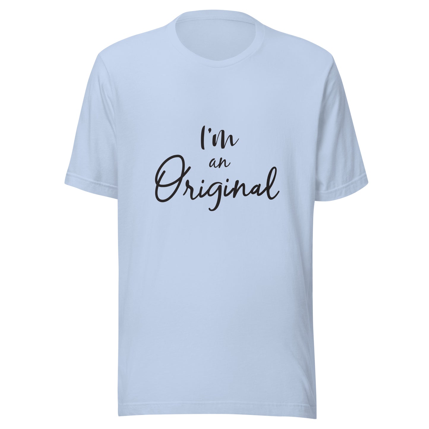Baby blue unisex short sleeve t-shirt that states 'I'm an Original'.