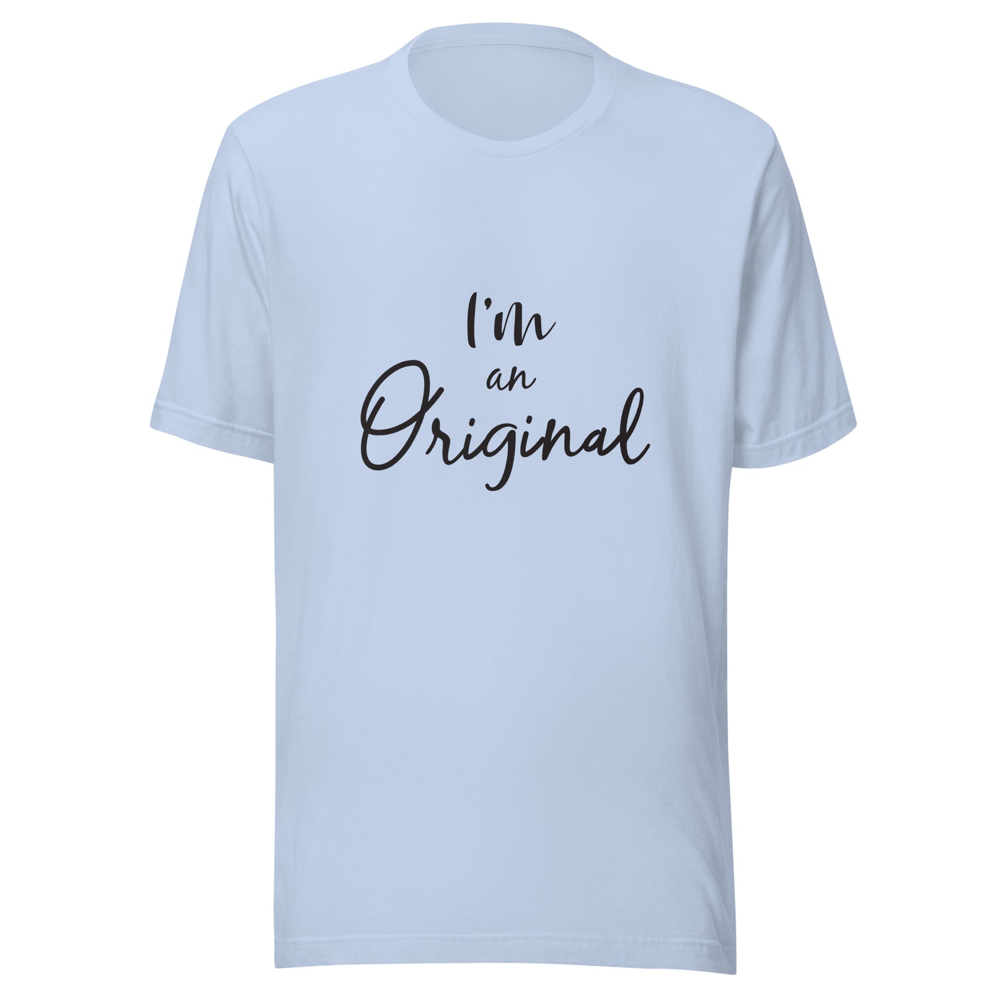 Baby blue unisex short sleeve t-shirt that states 'I'm an Original'.