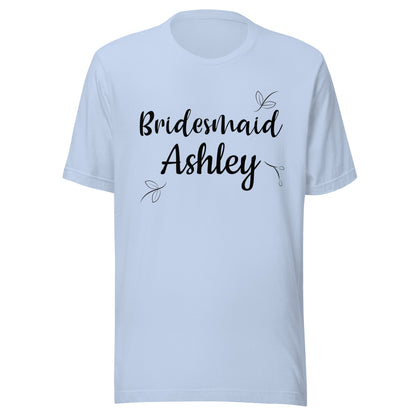 Personalized with name Bridesmaid t-shirt great for bachelorette party.