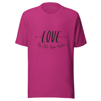 Berry unisex t-shirt that says 'Love is all you need' with two arrows pointing at the word love. 
