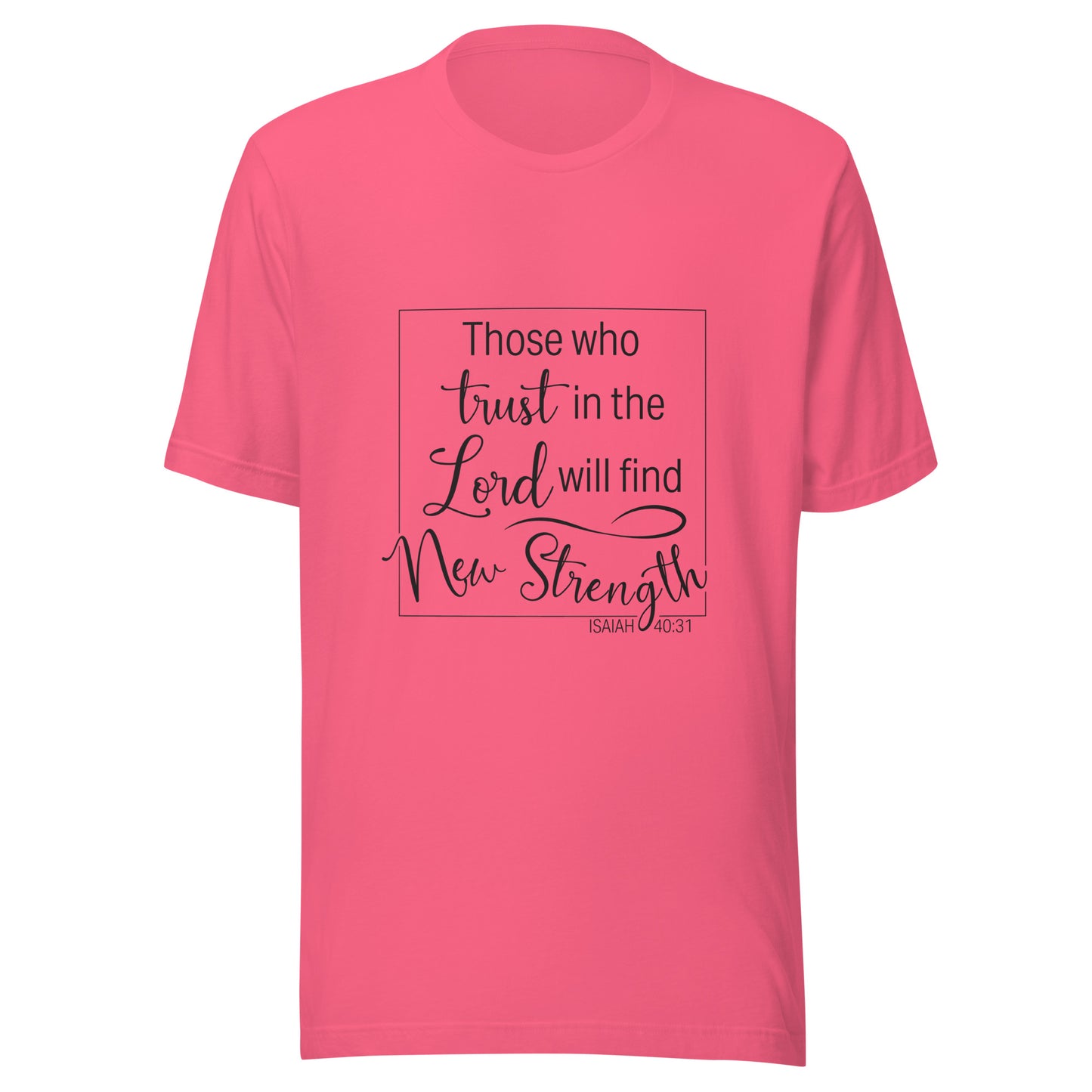 Bright pink unisex short sleeve t-shirt with Isaiah 40:31 scripture written in a square.