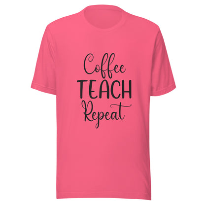 Coffee Teach Repeat Unisex charity pink color t-shirt.