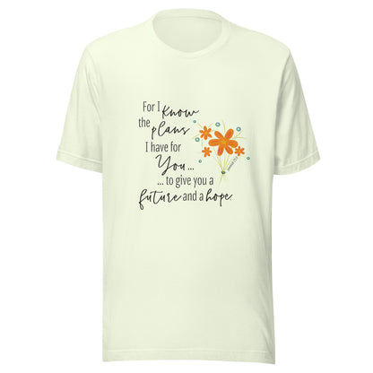 Citron unisex short sleeve tee that says 'For I know the plans I have for you, to give you a future and hope', with a sparse splash of orange flowers'.