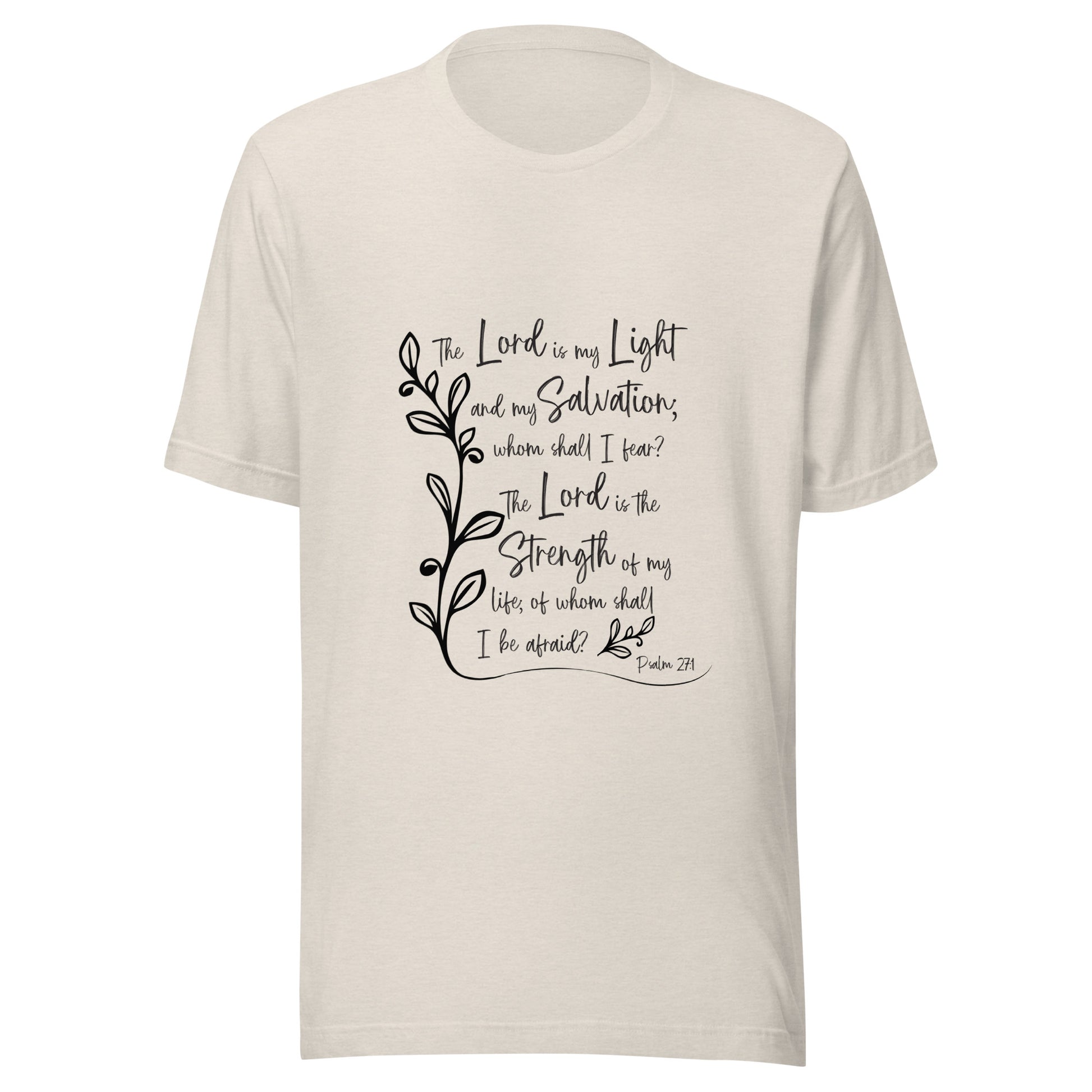 Heather dust unisex short sleeve t-shirt with Psalm 27:1 scripture with a vine up one side of the words.