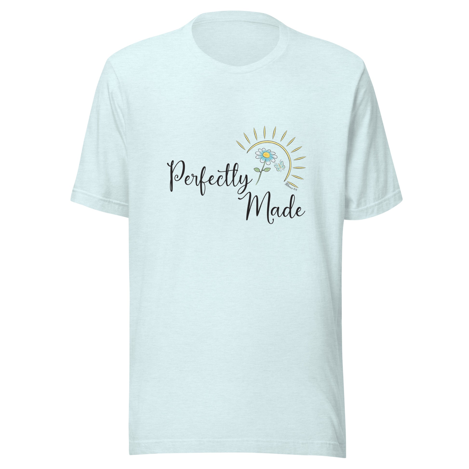 Heather ice blue unisex short sleeve t-shirt that says Perfectly Made with a flower butterfly and sun.