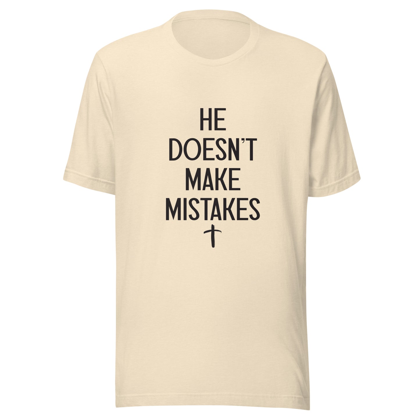 Heather natural Unisex short sleeve tee says He Doesn't Make Mistakes with a small cross at the bottom. 