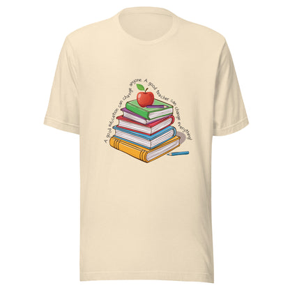Heather cream unisex short sleeve t-shirt that reads 'A good education can change anyone, a good teacher can change everything' written around multi color books with an apple on top.