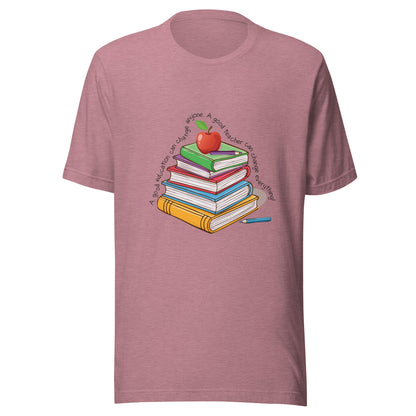 Heather orchid unisex short sleeve t-shirt that reads 'A good education can change anyone, a good teacher can change everything' written around multi color books with an apple on top.