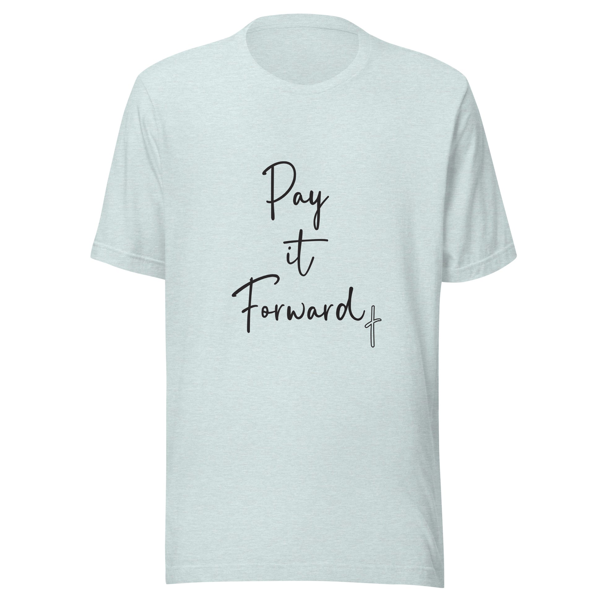 Heather ice blue unisex short sleeve t-shirt that says Pay if Forward with a small cross.