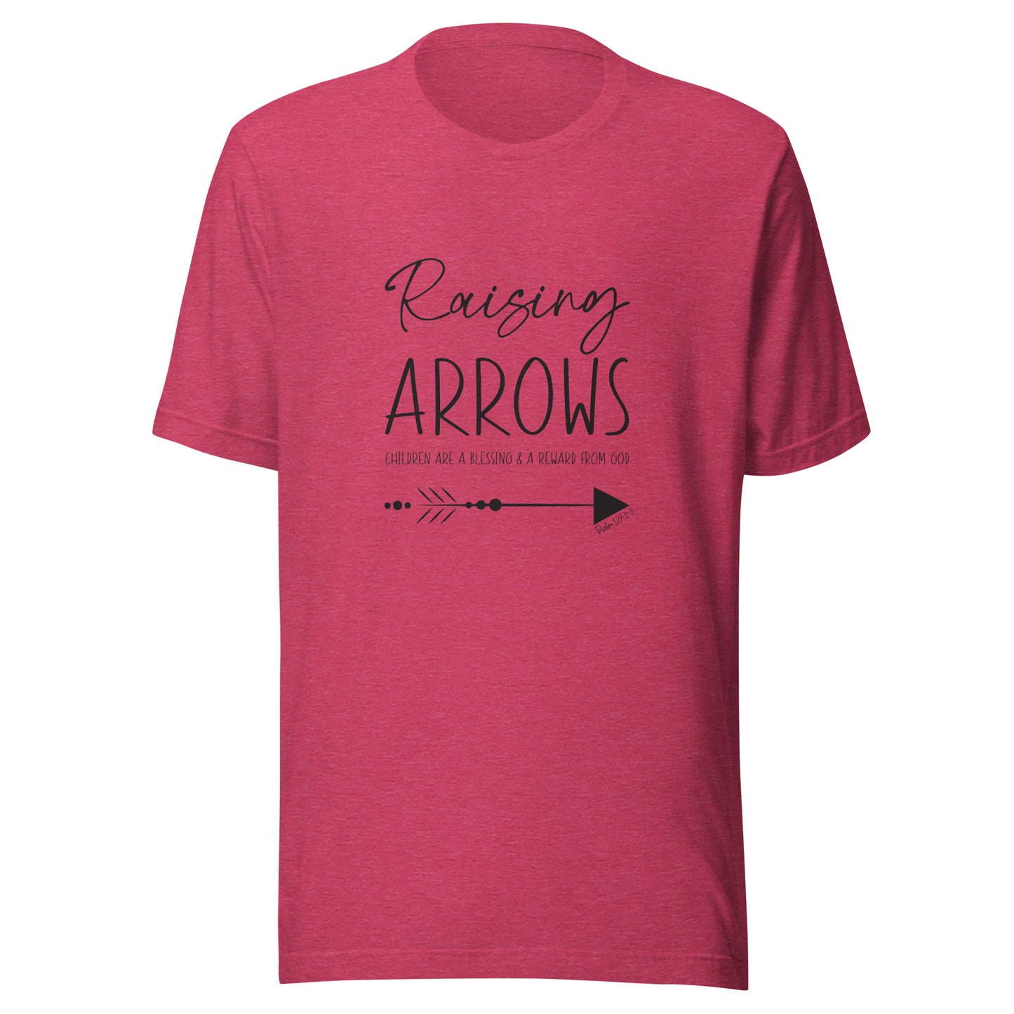 Heather raspberry  unisex short sleeve t-shirt that says Raising arrows and Psalm 127:3 written above a single arrow.