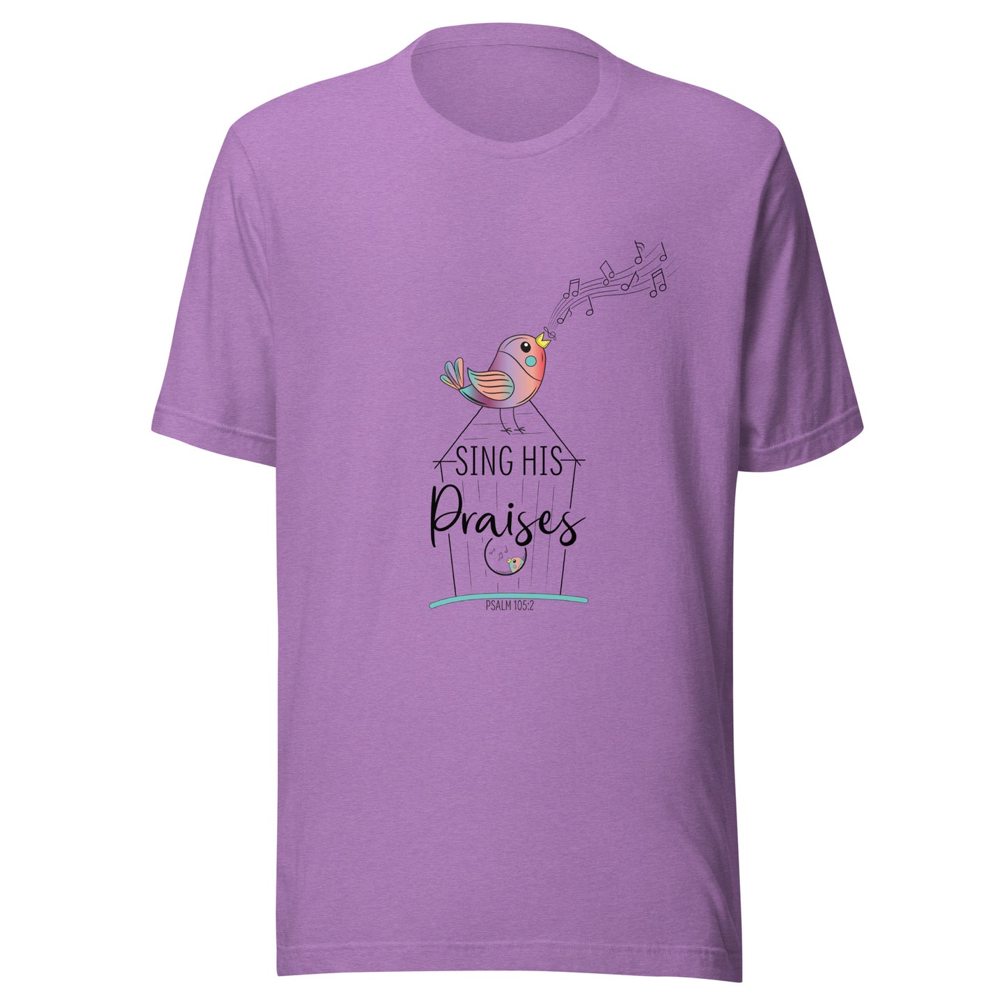 Heather purple short sleeve unisex tee with a multi-colored bird with musical notes on a black inked birdhouse that says Sing His Praises.