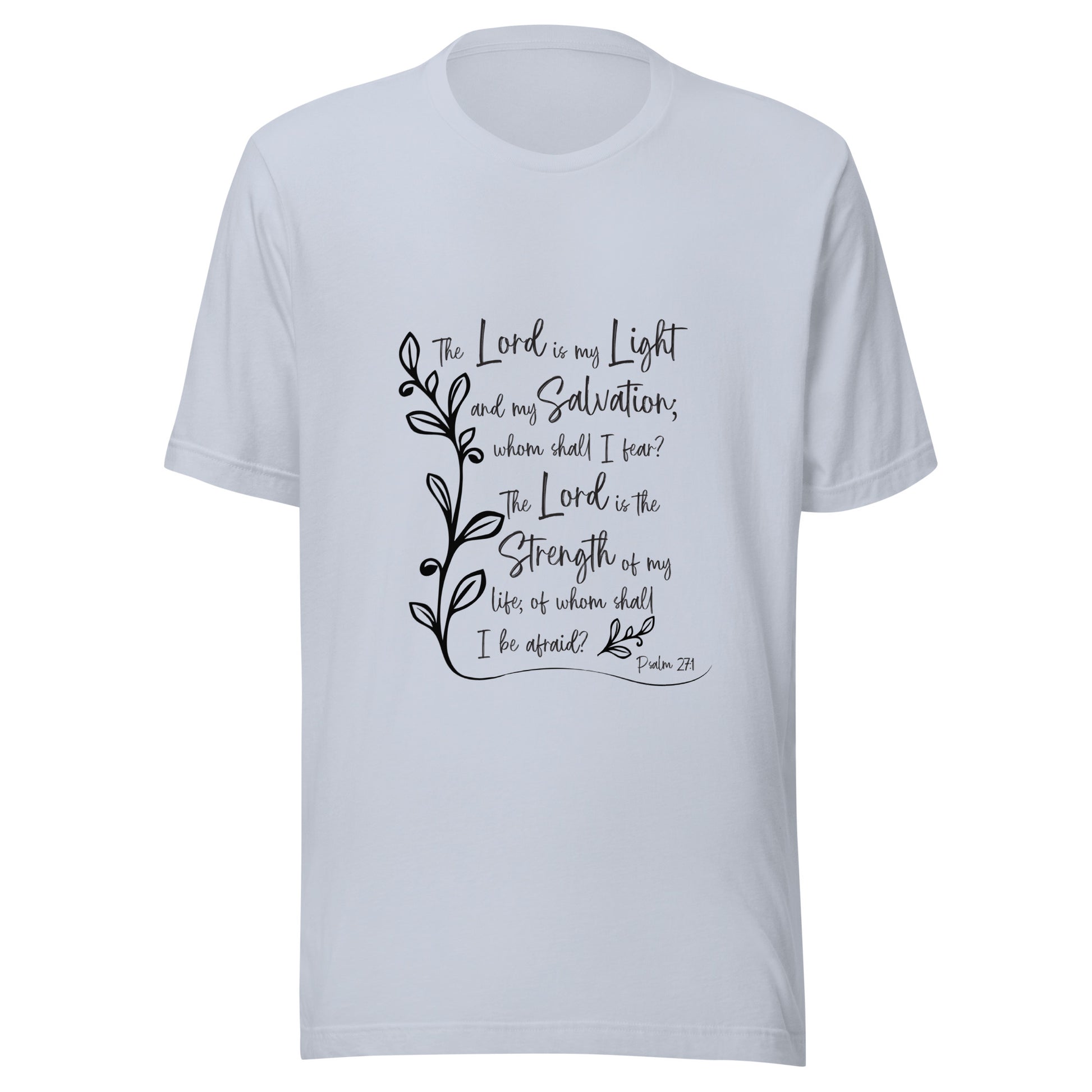 Light blue unisex short sleeve t-shirt with Psalm 27:1 scripture with a vine up one side of the words.