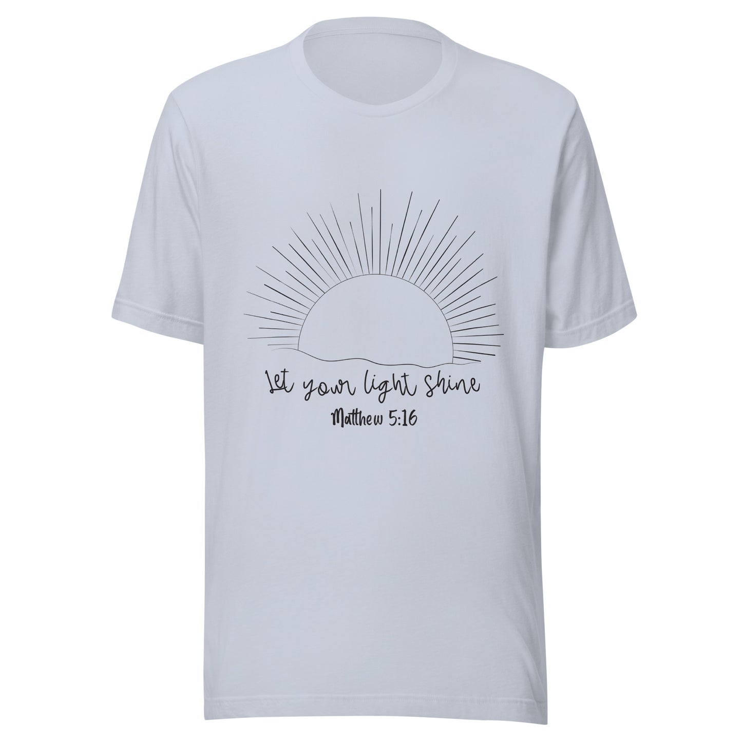 Light blue unisex short sleeve t-shirt that has a sun with many rays and underneath says 'Let your light shine', Matthew 5:16.