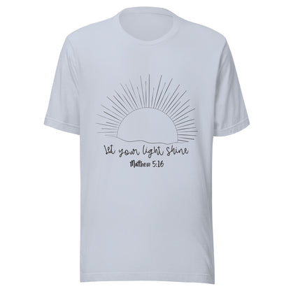 Light blue unisex short sleeve t-shirt that has a sun with many rays and underneath says 'Let your light shine', Matthew 5:16.