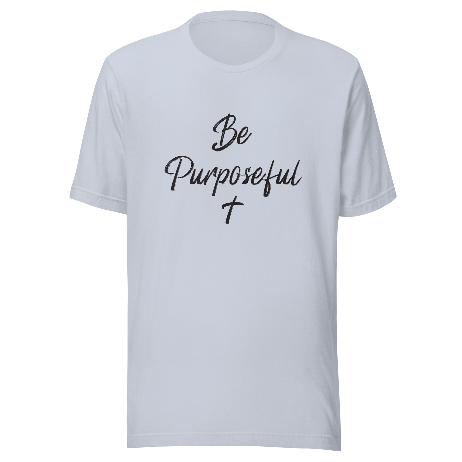 Light blue unisex short sleeve t-shirt that says Be Purposeful with a Christian cross under it.