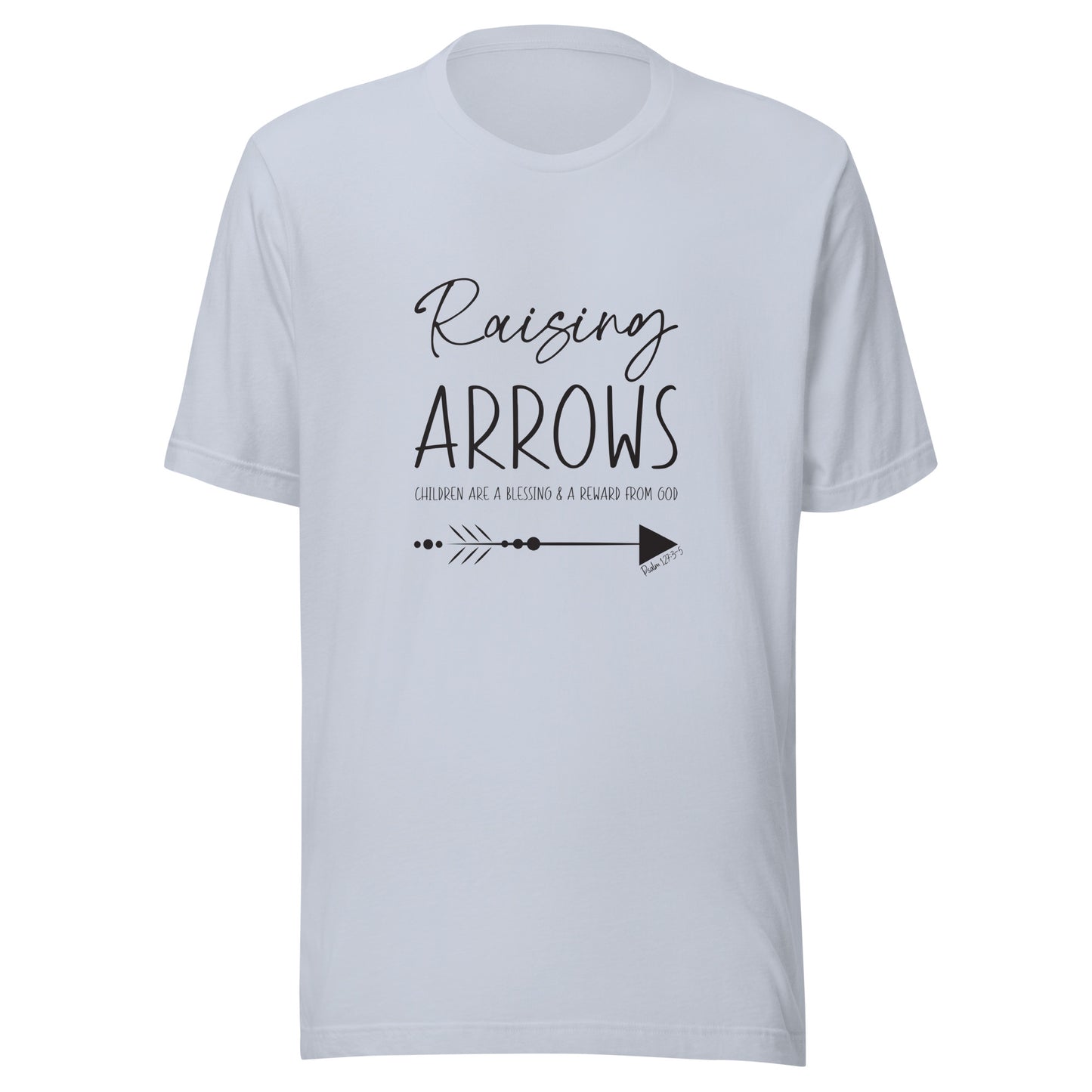 Light blue unisex short sleeve t-shirt that says Raising arrows and Psalm 127:3 written above a single arrow.
