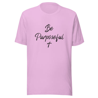 Lilac unisex short sleeve t-shirt that says Be Purposeful with a Christian cross under it.