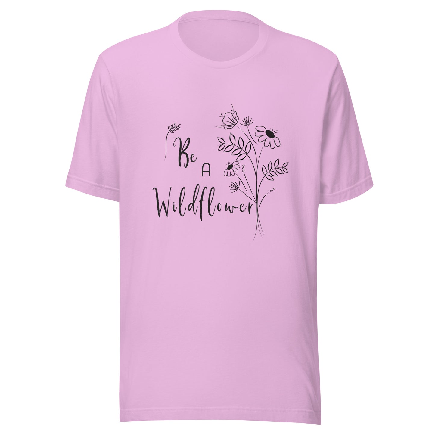 Lilac unisex t-shirt that says 'Be a Wildflower' with wildflowers beside it black ink only.