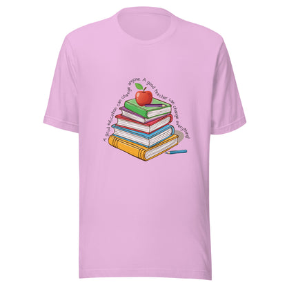 Lilac unisex short sleeve t-shirt that reads 'A good education can change anyone, a good teacher can change everything' written around multi color books with an apple on top.