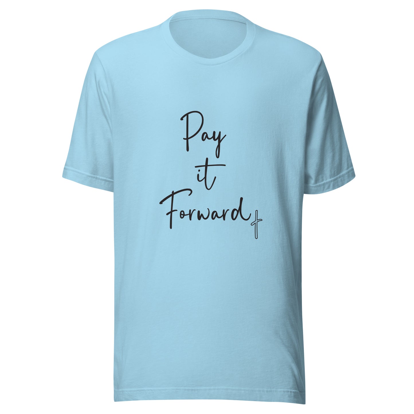 Ocean blue unisex short sleeve t-shirt that says Pay if Forward with a small cross.