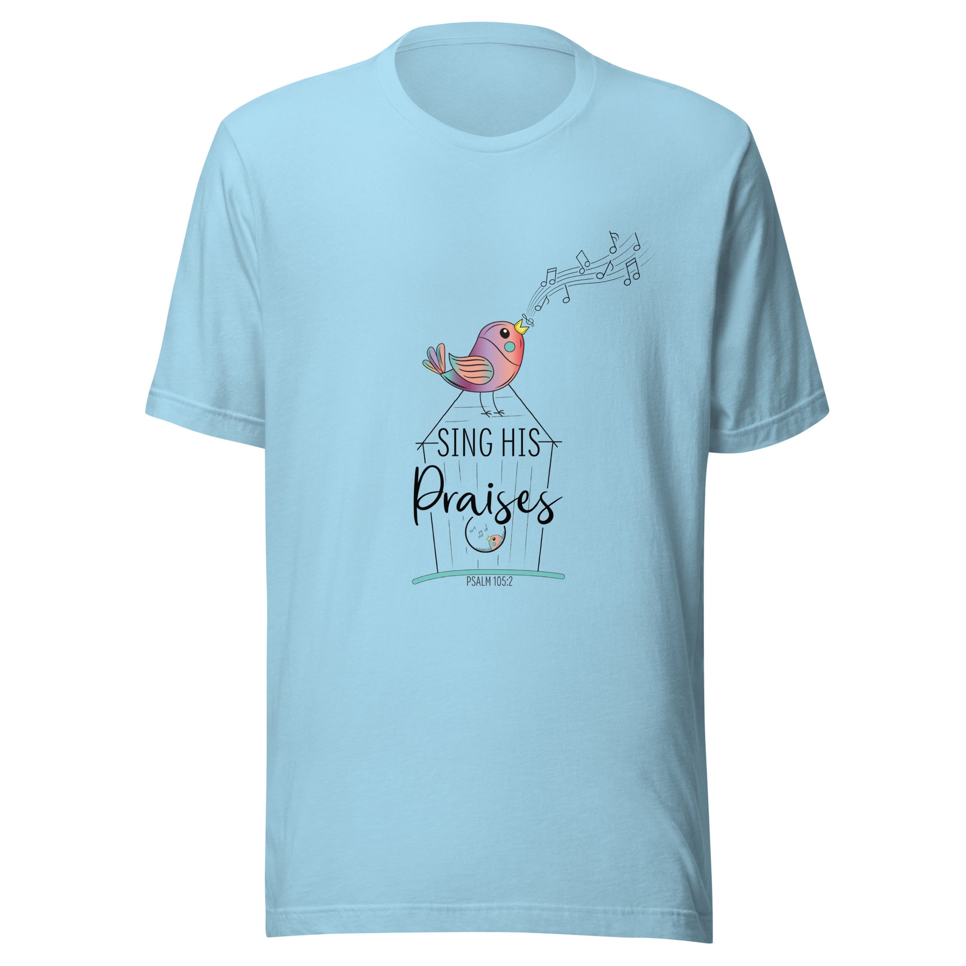 Ocean blue short sleeve unisex tee with a multi-colored bird with musical notes on a black inked birdhouse that says Sing His Praises.