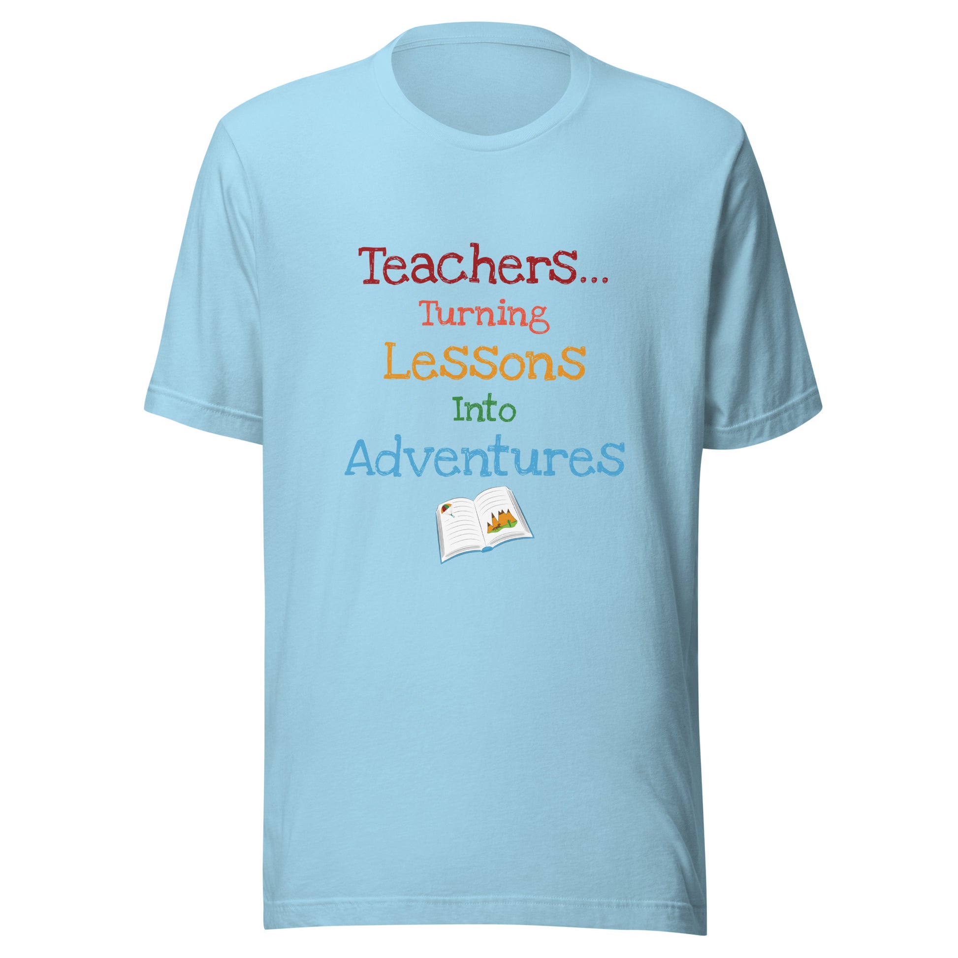Short sleeve unisex t-shirt that says 'Teachers turning lessons into adventures' with an open book below writing. 