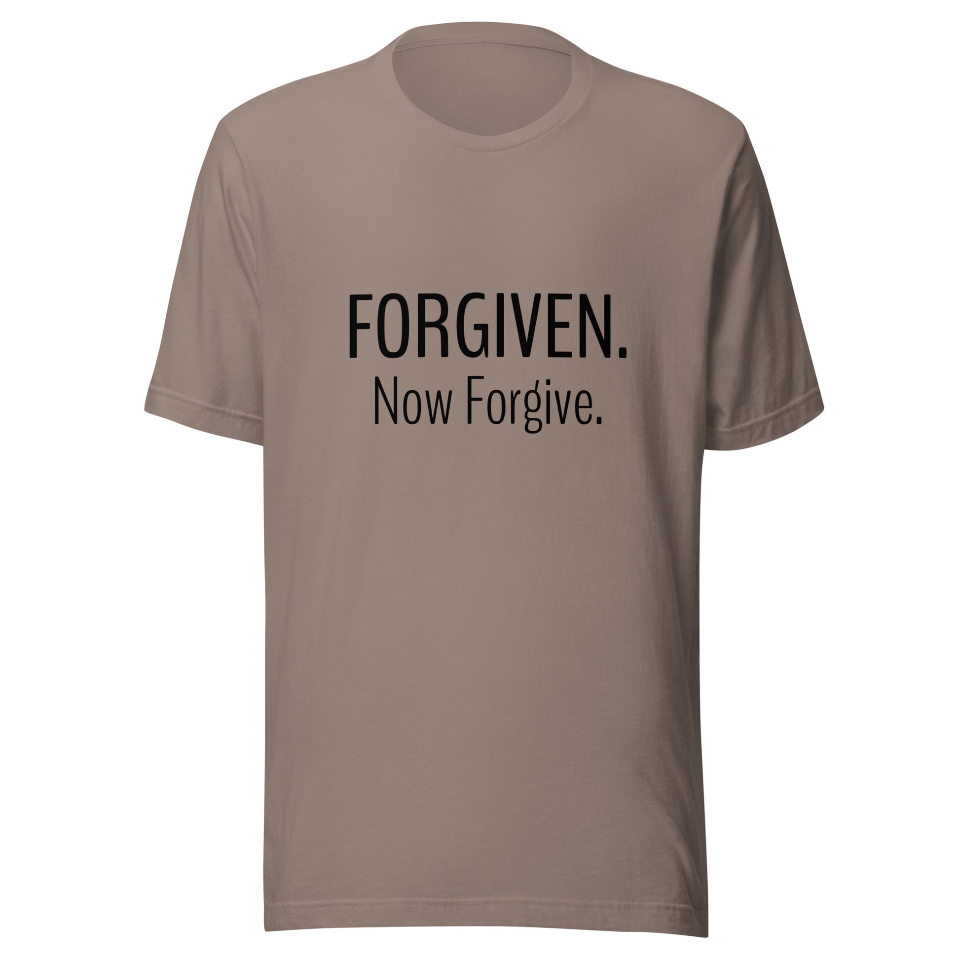 Pebble unisex short sleeve t-shirt that states Forgiven Now Forgive.