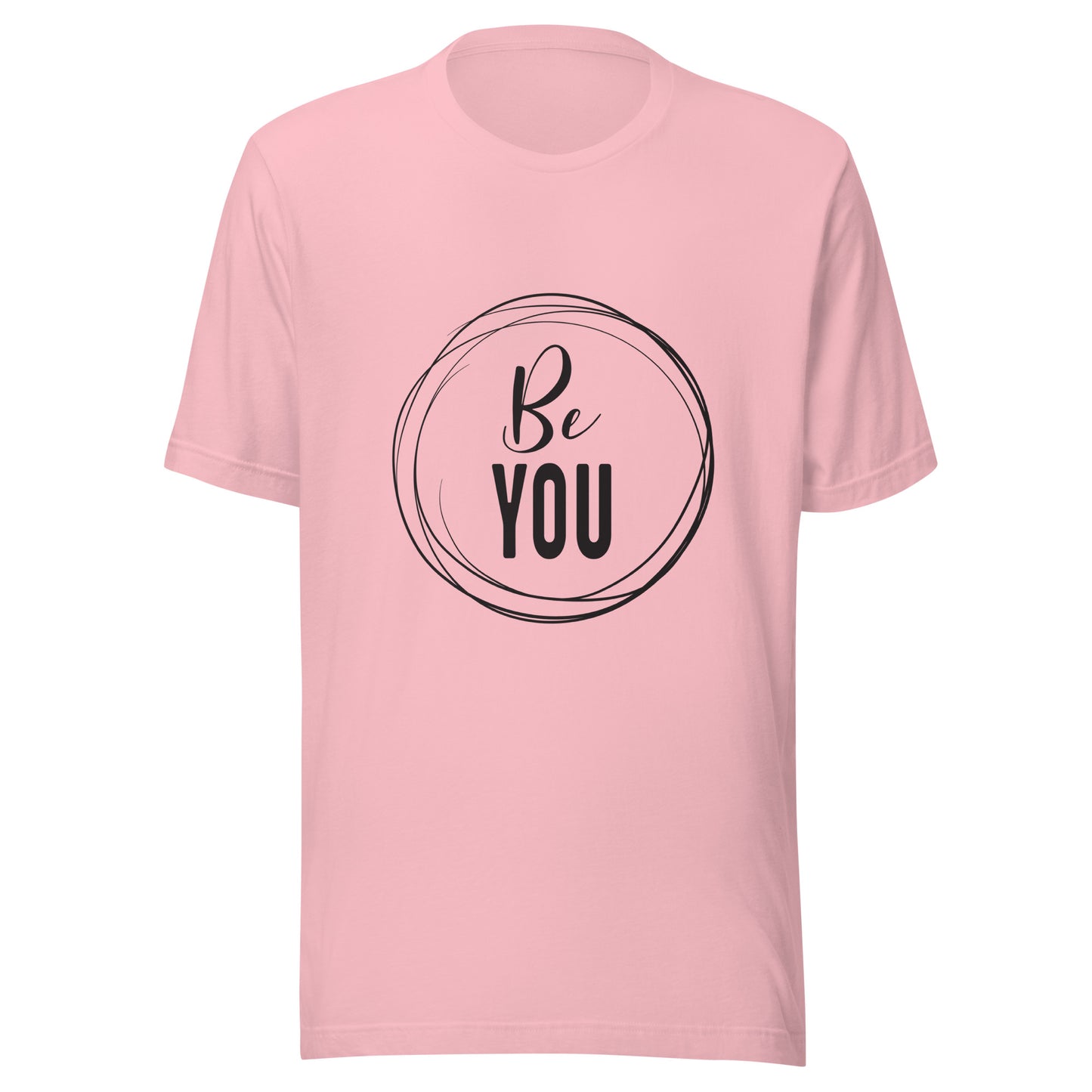 Pink unisex short sleeve t-shirt that says 'Be you' inside of a circle.