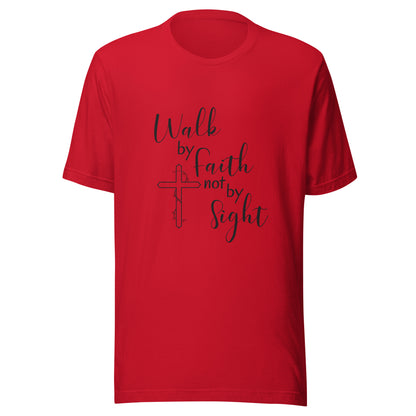 Red unisex short sleeve t-shirt that says Walk by faith not by sight and has a cross with ivy. 