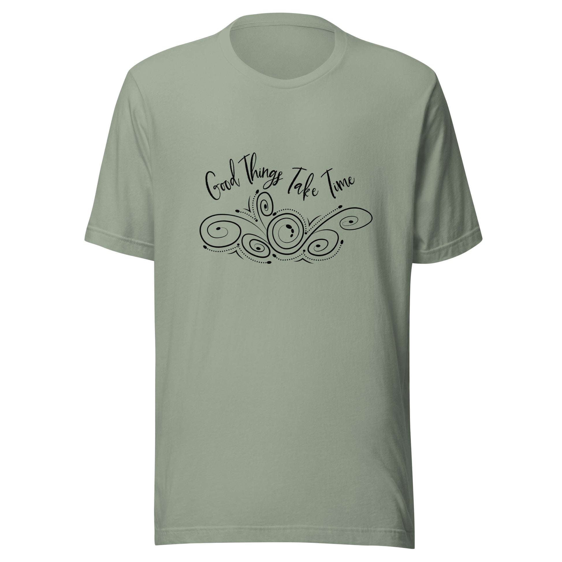 Sage unisex short sleeve t-shirt that states 'Good things take time' above a swirly design.