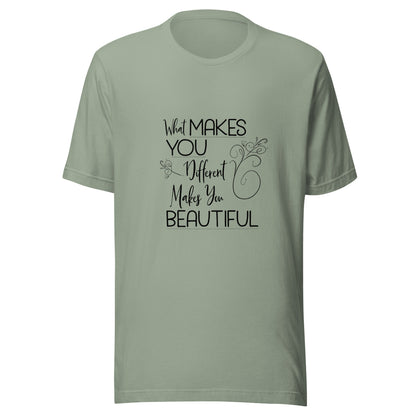 Sage unisex short sleeve t-shirt that states 'What makes you different makes you beautiful'.