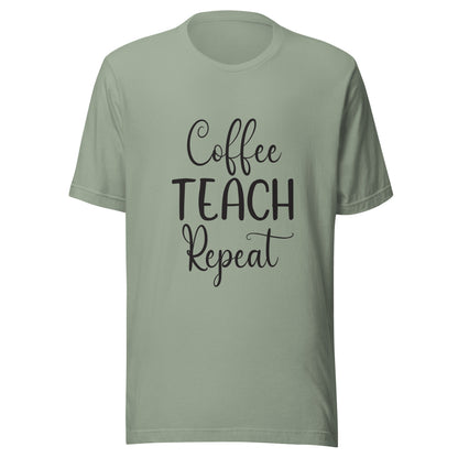 Coffee Teach Repeat Typography written on a Unisex sage short sleeve t-shirt.