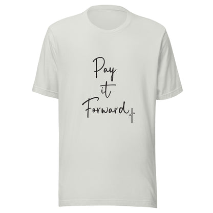 Silver unisex short sleeve t-shirt that says Pay if Forward with a small cross.