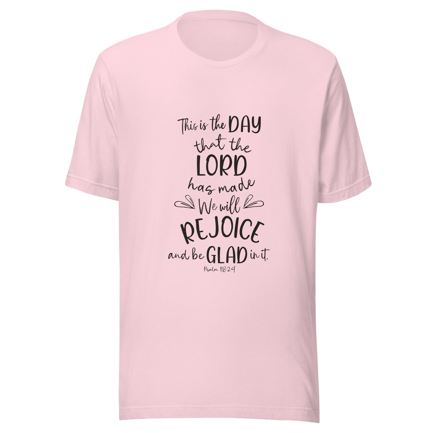 Soft pink unisex short sleeve t-shirt with Psalm 118:24 scripture with a vine up one side of the words.