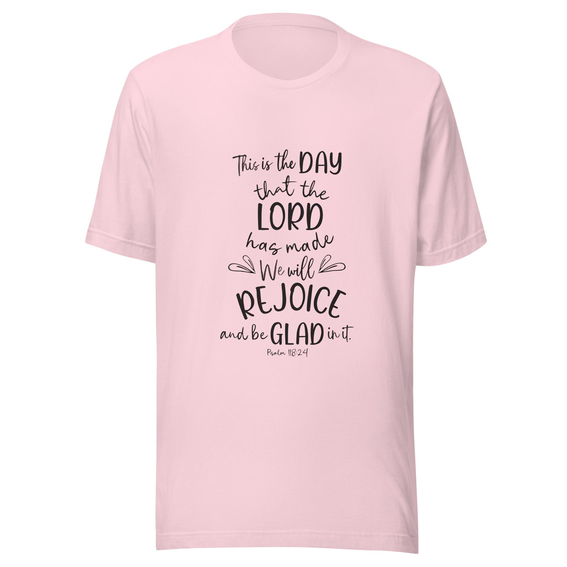 Soft pink unisex short sleeve t-shirt with Psalm 118:24 scripture with a vine up one side of the words.
