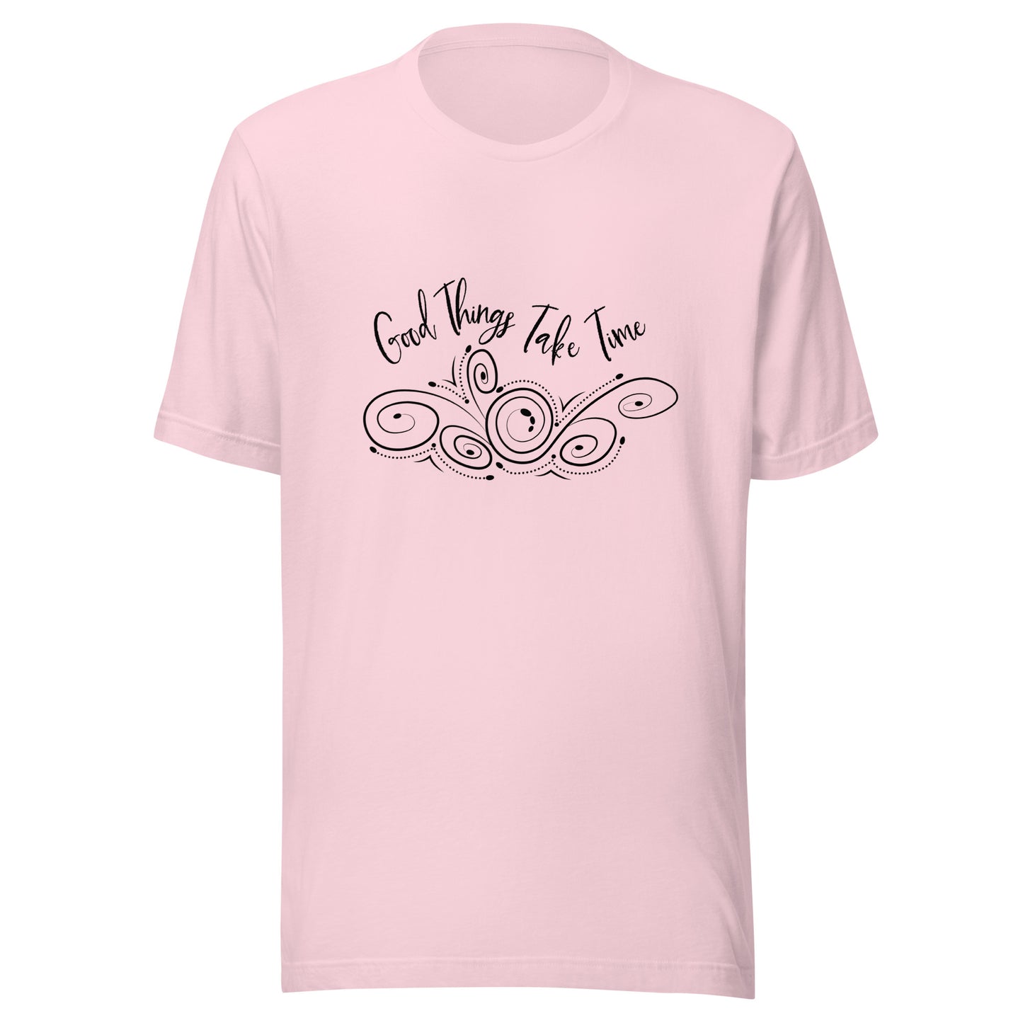 Soft pink unisex short sleeve t-shirt that states 'Good things take time' above a swirly design.