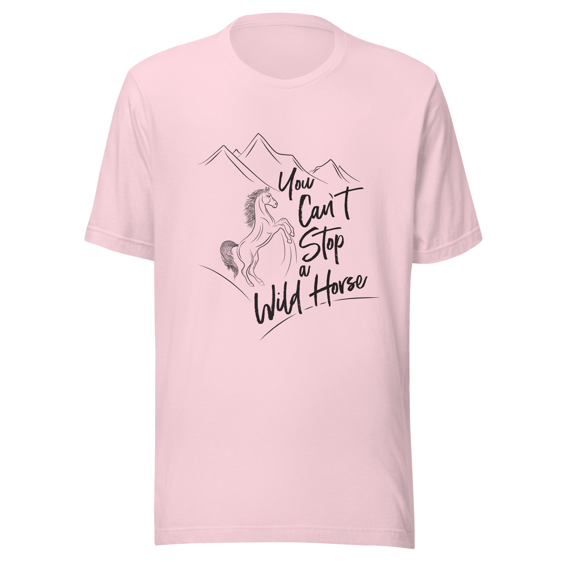 Soft pink unisex short sleeve t-shirt that states 'You can't stop a wild horse' with a horse rearing up and mountains in the background.